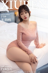【XiuRen-秀人网】2025.11.28 No.11043 王羽纯 [77P-1.03GB]
