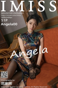 【IMiss-爱蜜社】2021.05.12 Vol.591 Angela00 [51P-465MB]